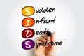 SIDS Sudden Infant Death Syndrome - sudden unexplained death of a child of less than one year of age, acronym text with marker