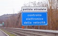 Italy Warning Panel that means Italian Police electronic speed control in the highway