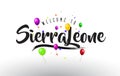 SierraLeone Welcome to Text with Colorful Balloons and Stars Design Royalty Free Stock Photo