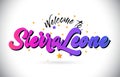 SierraLeone Welcome To Word Text with Purple Pink Handwritten Font and Yellow Stars Shape Design Vector Royalty Free Stock Photo