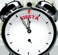 Siesta soon, almost there, in short time - a clock symbolizes a reminder that Siesta is near, will happen and finish quickly in a