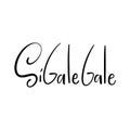 Printable word of Sigale Gale Royalty Free Stock Photo