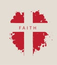 Cross with the word Faith on a background of red drops Royalty Free Stock Photo