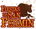 Sign, Bull and Confetti for Spanish Festival of San Fermin, Vector Illustration
