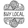 Sign buy local. Symbolic Doodle at the top and bottom of the slogan. Small business support. Suitable for packaging, web Royalty Free Stock Photo