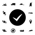 sign checked icon. Detailed set of logistic icons. Premium quality graphic design icon. One of the collection icons for websites,