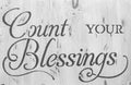 Sign count your blessing Royalty Free Stock Photo