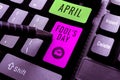 Sign displaying April Fool S Is Day. Business idea Practical jokes humor pranks Celebration funny foolish