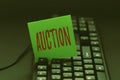 Text showing inspiration Auction. Business showcase Public sale Goods or Property sold to highest bidder Purchase