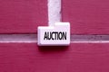 Sign displaying Auction. Word Written on Public sale Goods or Property sold to highest bidder Purchase Thinking New