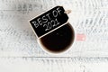 Sign displaying Best Of 2021. Word Written on great and marvelous things and events happened on 2019 New Coffee Shop Royalty Free Stock Photo