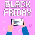 Sign displaying Black Friday. Internet Concept a day where seller mark their prices down exclusively for buyer
