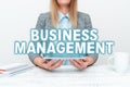 Text caption presenting Business Management. Conceptual photo Overseeing Supervising Coordinating Business Operations Royalty Free Stock Photo