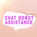 Text caption presenting Chat Robot Assistance. Business idea answers customer services questions and provides help