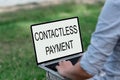 Sign displaying Contactless Payment. Business idea use near field communication for making secure payments Voice And