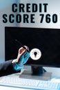 Sign displaying Credit Score 760numerical expression based on level analysis of person. Concept meaning numerical
