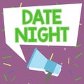 Sign displaying Date Night. Word for a time when a couple can take time for themselves away from responsibilities Royalty Free Stock Photo