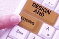 Sign displaying Design And Coding. Conceptual photo HTML and programming, Cross platform development website Abstract Royalty Free Stock Photo