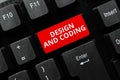 Sign displaying Design And Coding. Word Written on HTML and programming, Cross platform development website Typing