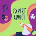 Text sign showing Expert Advice. Concept meaning Sage Good Word Professional opinion Extensive skill Ace Hand Using