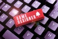 Sign displaying Game Designer. Word for Campaigner Pixel Scripting Programmers Consoles 3D Graphics -48867