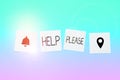 Sign displaying Help Please. Business concept used to make a request or demand for someone for assistance Royalty Free Stock Photo