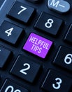 Sign displaying Helpful Tips. Internet Concept service advice help support assistance and quick tips Creating New Online Royalty Free Stock Photo