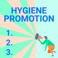 Sign displaying Hygiene Promotion. Word for systematic program to prevent related disease with sanitation Illustration