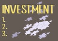 Writing displaying text Investment. Business concept buying commodities which are used in the future to create wealth