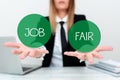 Sign displaying Job Fair. Concept meaning event in which employers recruiters give information to employees Instructor Royalty Free Stock Photo