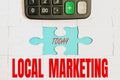Conceptual caption Local Marketing. Word for A local business where a product buy and sell in area base Building An Royalty Free Stock Photo