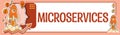 Sign displaying Microservices. Business showcase Software development technique Building single function module Royalty Free Stock Photo