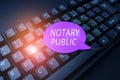 Inspiration showing sign Notary Public. Word Written on Legality Documentation Authorization Certification Contract