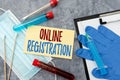 Sign displaying Online Registration. Internet Concept registering via the Internet as a user of a product Researching