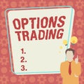 Sign displaying Options Trading. Business idea Different options to make goods or services spread worldwide Illustration