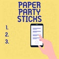 Sign displaying Paper Party Sticks. Internet Concept colored shapes of hard paper used create emojis Illustration Of