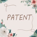Sign displaying Patent. Business showcase intellectualproperty that gives owner legal right has the sole right Royalty Free Stock Photo