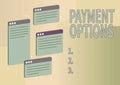 Sign displaying Payment Options. Word for The way of chosen to compensate the seller of a service Chat tabs symbolizing