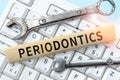 Sign displaying Periodontics. Business approach a branch of dentistry deals with diseases of teeth, gums, cementum