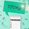 Sign displaying Perversion. Business overview describes one whose actions are not deemed to be socially acceptable in
