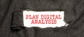 Sign displaying Plan Digital Analysis. Concept meaning Analysis of qualitative and quantitative digital data