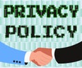 Writing displaying text Privacy Policy. Business showcase Documentation regarding the management of the client s is data