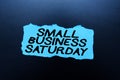 Sign displaying Small Business Saturday. Business overview American shopping holiday held during the Saturday Thinking