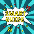 Sign displaying Smart Guide. Business idea used to guide the development of measurable goals to attain
