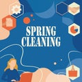 Sign displaying Spring Cleaning. Business overview practice of thoroughly cleaning house in the springtime Woman