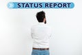 Sign displaying Status Report. Internet Concept Update Summary of situations as of a period of time Royalty Free Stock Photo