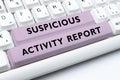 Sign displaying Suspicious Activity Report. Business showcase account or statement describing the danger and risk of any Royalty Free Stock Photo