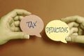 Sign displaying Tax Deductions. Word for reduction income that is able to be taxed of expenses Brainstorming Problems