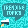 Text caption presenting Trending Topics. Business overview subject that experiences surge in popularity on social media