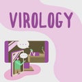 Sign displaying Virology. Word for branch of science dealing with the variety of viral agents and disease Two Colleagues